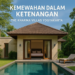 "The Kharma Villas: Pengalaman liburan nyaman ala rumah, ideal untuk relaksasi dan privasi."